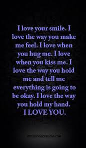 I do not want to permit myself to love you when i know you are going to be lying to me too. Best Love Quotes Kiss Me Quotes Make Me Smile Quotes My Everything Quotes