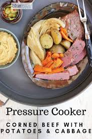 Corned Beef With Cabbage Blue Jean Chef Meredith Laurence Recipe Corned Beef Pressure Cooker Corned Beef Corned Beef Recipes