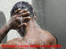 Nah, pada saat seperti inilah kita diwajibkan untuk mandi. Cara Cara Mandi Wajib Sifuli Terapi