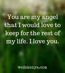 May these angel quotes will bring feelings of an angel is someone who helps you believe in miracles again. You Are My Angel Quotes Messages Short Love Poems Weds Kenya