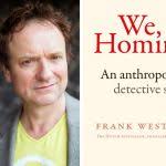 Book review: We, Hominids by Frank Westerman, translated by Sam Garrett