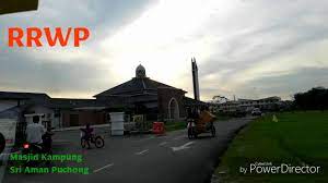 The view from kampung sri aman lake puchong. Masjid Kampung Sri Aman Puchong Selangor Youtube