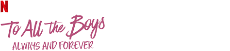 Bunun kadar ergence klişelerle dolu bir serinin dördüncüsünü. To All The Boys Always And Forever Netflix Official Site