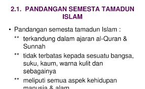 Secara keseluruhan dilihat melalui satu sudut pandangan yang dipengaruhi nilai tertentu. Apakah Yang Dimaksudkan Dengan Pandangan Semesta Tamadun Islam Tentang Konsep Kekuasaan Quiz Pembelajaran 4 Docx Question 1 Apakah Yang Dimaksudkan Dengan Pandangan Semesta Tamadun Islam Tentang Konse P Kekuasaan Selected Answers