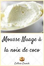 Mousse Nuage A La Noix De Coco La Recette Facile Recettes De Cuisine Recette Recettes Sucrees