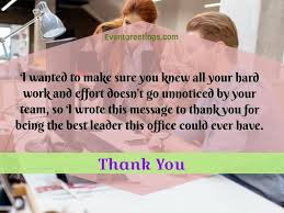 We thank you for your hard work, and we hope to work with you all again soon. 20 Appreciation Quotes For Boss To Say Thank You Events Greetings
