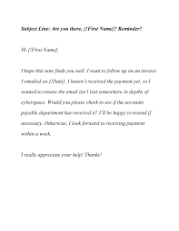 I think your words are a good start that you could mix with sam's approach. 50 Polite Reminder Email Samples Templates á… Templatelab