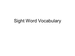 Presentation Disclaimer The Author Of This Presentation Assumes No Liability From Any Damages Incurred From Its Chees Vocabulary Sight Words Vocabulary Words