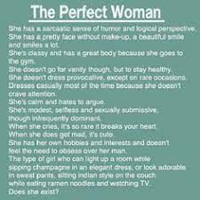 The image of perfection is a certain physical type: 16 Perfect Woman Ideas Perfect Woman Quotes To Live By Wise Words