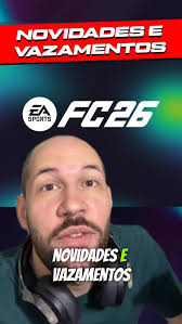 🚨NOVIDADES E VAZAMENTOS DO EA FC 26! #eafc #eafc25 #ultimateteam  #easportsfc #easportsfifa #fc25