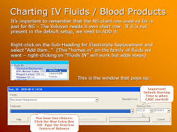 How Do I Chart Intravenous Fluids And Blood Products