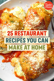 25 Restaurant Recipes You Can Make At Home No Tip Required Restaurant Recipes Copykat Recipes Copycat Restaurant Recipes