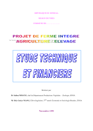 Home〉business plan〉agriculture business plan template〉currently viewed by shawn c at july 18 2020 09:57:53 a recession is the optimal time to reinvent competitive advantage because the pressure of a feeble economy will separate the strong businesses from the weak ones, with the weak falling out of the game entirely. Pdf Projet De Ferme Integree Agriculture Elevage Etude Technique Et Financiere Exemple D Un Cas A Joal Senegal 1999