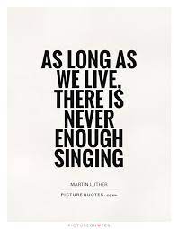 Singing Quotes Google Search Gesang Zitate