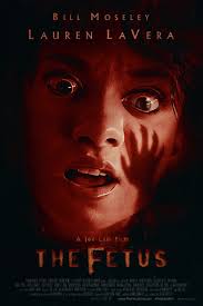 The Fetus: Terror, Transformation, and Twisted Humor