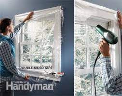 Cover and protect furniture, appliances and items for storage. Applying Plastic Over Windows Project About Energy Star Energy Star