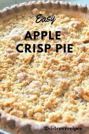 Easy Apple Crisp Pie Is Two Of Our Favorite Desserts The Apple Crisp And Apple Pie Combined Easy Apple Crisp Recipe Apple Crisp Pie Apple Crisp Easy