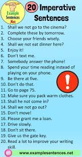 Imperative sentence definition an imperative sentence is any sentence that issues a command to do something (or not do to something). 20 Example Of Imperative Sentence Definition And Examples Example Sentences