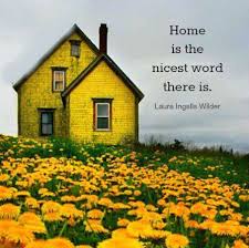 Home Is The Nicest Word There Is Laura Ingalls Wilder Picture Quotes Quoteswave Yellow Houses Abandoned Houses Abandoned Places
