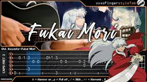 Inuyasha Do As Infinity Fukai Mori Fingerstyle Guitar Tab Tutorial Guitar Tabs Fingerstyle Guitar Inuyasha