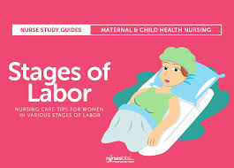 stages of labor nursing care tips for various stages