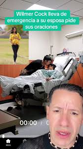 Wilmer Cook Pide Oraciones por Esposa Hospitalizada
