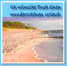 Bildergebnis Fur Schonen Urlaub Wunsche Schonen Urlaub Urlaub Urlaub Grusse