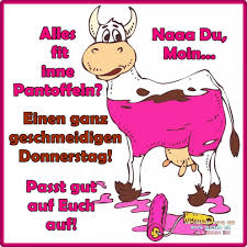 Pin Von Heisser Feger Brunnerle Auf Cosas Que Ponerse Guten Morgen Lustig Donnerstag Spruche Guten Morgen Gruss