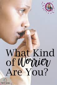 What kind of worrier are you?