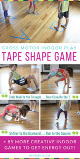 Best Active Indoor Activities For Kids Including Fun Games With A Roll Of Tape Physical Activities For Kids Indoor Games For Kids Indoor Activities For Kids