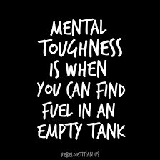 Prompt 5 I Am Mentally Tough Took Me A Long Time To Realise It But I M The Only Person I Know Th Tough Quote Mental Strength Quotes Fitness Motivation Quotes