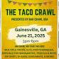 The Gainesville Taco Crawl: June 21st, by Bar Crawl USA