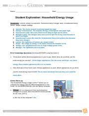 The household energy usage gizmo™ allows students to make estimates for how long each item is used on a daily basis to get an estimate for the total power consumed during a day, a week, a month, and a year. House Hold Energy Gizmo Name Date Student Exploration Household Energy Usage Vocabulary Current Energy Consumption Fluorescent Lamp Halogen Lamp Course Hero