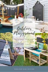 Outdoor Ideen Fur Kinder Spielen Auf Balkon Und Terrasse Style Pray Love Kinder Garten Sandkasten Garten Kleiner Garten