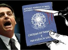 Resultado de imagem para bolsonaro ataca trabalhadores