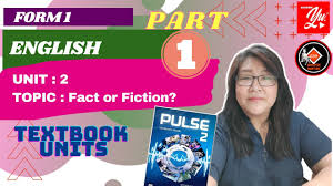 Textbooks do not make the teacher. Englishform1 Pulse2 English Language Form 1 Unit 2 Fact Or Fiction Part 1 Youtube