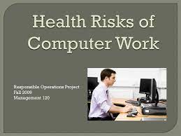 Some associations were enhanced in interaction with. Health Risks Of Computer Work Ppt Download
