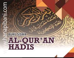 Dengan menggunakan silabus, seorang pendidik bisa menyusun rencana pelaksanaan pembelajaran dengan baik dan runtun. Download Buku Al Qur An Hadits Madrasah Aliyah Ma Terbaru Sesuai Kma Nomor 183 Tahun 2019