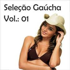 02 postado por mgpd em 21/05/2016, e que já está com 164.405 downloads e 230.701 plays! Selecao Gaucha Vol 01 Tche Download