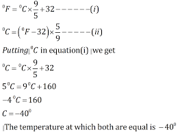 160 celsius = 320 degree fahrenheit Find The Temperature Whose Value Is Same On Both Celsius And Fahrenheit Scales Physics Topperlearning Com I9zka855