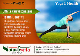 Uthhila Parsvakonasana Yoga Benefits Best Yoga Flexibility Workout