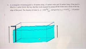 How much water does an olympic sized swimming pool hold? 2 A Rectangular Swimming Pool Is 10 Meters Deep 15 Chegg Com