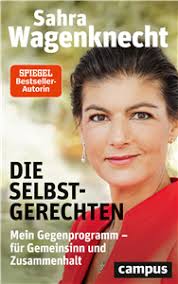 Sahra wagenknecht leader of the left party addresses media representatives at the beginning of the session of the left group photo kay nietfeld/dpa. Against The Self Righteous