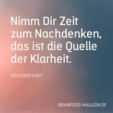 Brain Food Gedanken Zitate Weisheiten Nachdenken