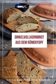 Einfaches Dinkel Vollkornbrot Romertopf Rezeptwelt Rezept Brot Backen Mit Backpulver Brot Selber Backen Brot Backen