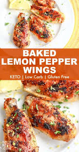 Fried chicken wings are a comfort food many give up when eating healthier but these keto lemon pepper wings will satisfy that craving for you while still being low indulge in this recipe put together for you since finding the perfect blend of homemade flavored seasonings can be more of an art. Crispy Baked Lemon Pepper Wings Keto Low Carb Gluten Free