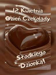 Czekolada jest uwielbiana już od setek lat. Kartka 12 Kwietnia Dzien Czekolady E Kartki Net Pl