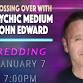 Crossing Over with Psychic Medium John Edward live... event in Redding, CA