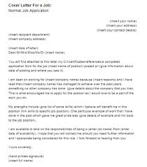 Read the job application carefully and become familiar with the requirements for this job. Cover Letter For A Job Application Cover Letter Employment