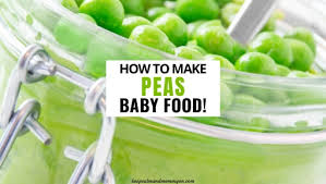 How To Make Peas Baby Food Keep Calm And Mommy On